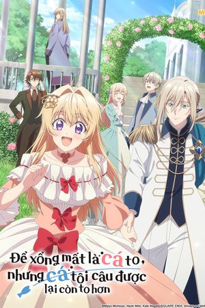 Để xổng mất là cá to, nhưng cá tôi câu được lại còn to hơn