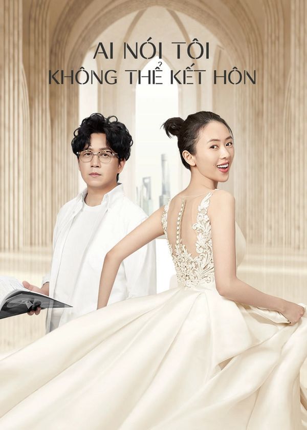 Ai Nói Tôi Không Thể Kết Hôn