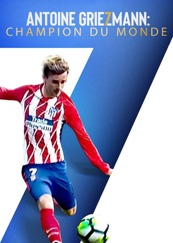 Antoine Griezmann: Làm nên một huyền thoại