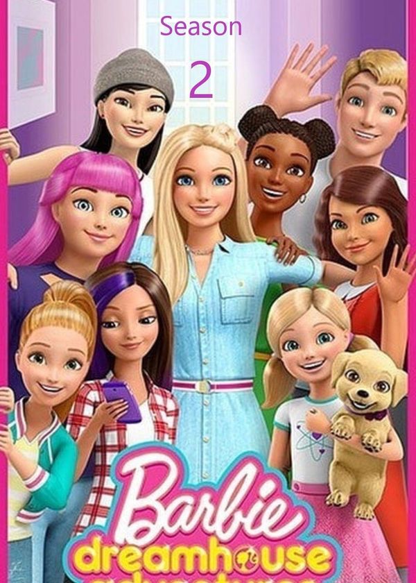 Barbie Dreamhouse Adventures (Phần 2)