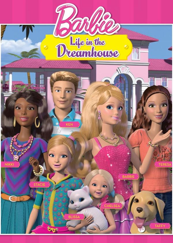 Barbie Life in the Dreamhouse