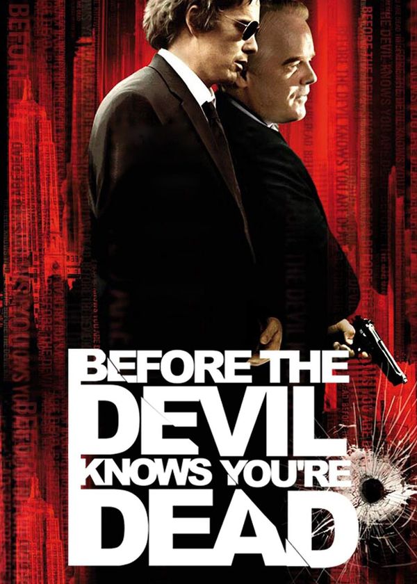 Before the Devil Knows You're Dead