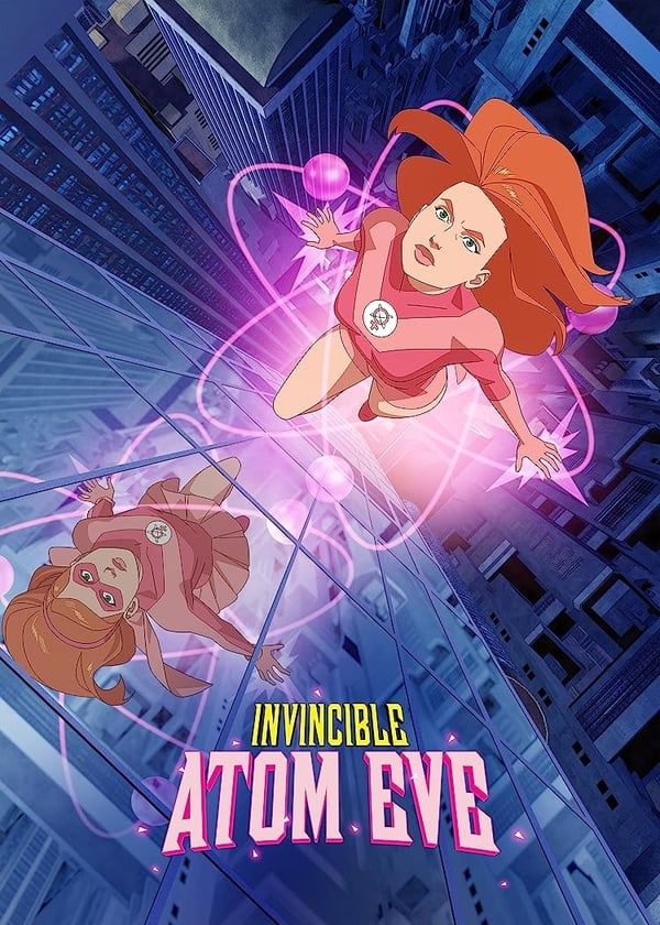 Bất Khả Chiến Bại: Atom Eve (Tập Đặc Biệt)