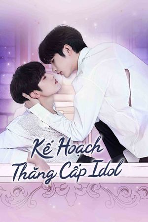 Bump Up Business: Kế Hoạch Thăng Cấp Idol