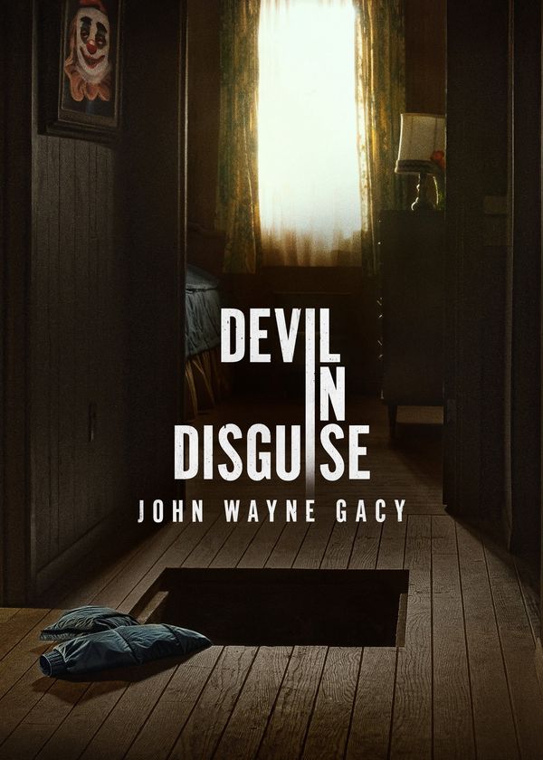 Ác Quỷ Đội Lốt: John Wayne Gacy