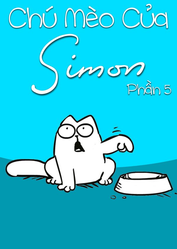 Chú Mèo Của Simon (Phần 5)