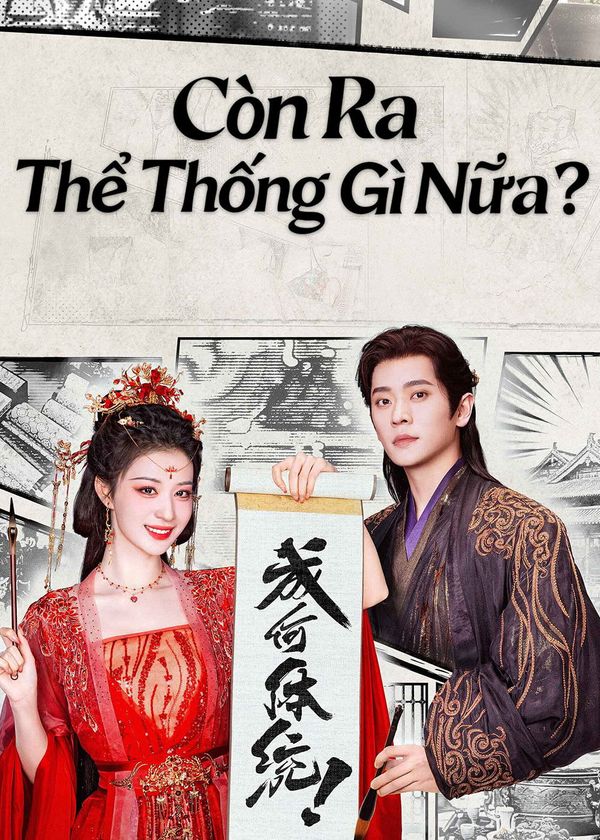 Còn Ra Thể Thống Gì Nữa?