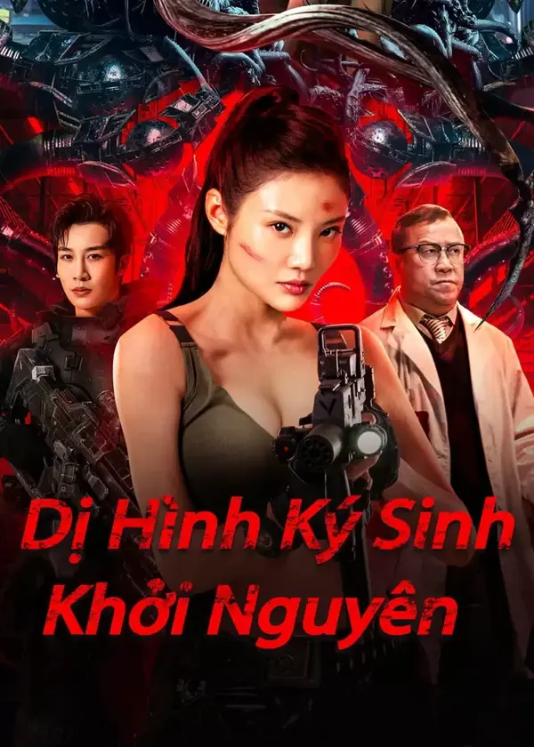Dị Hình Ký Sinh: Khởi Nguyên