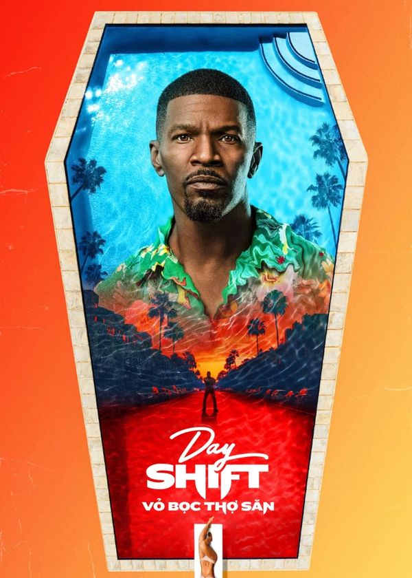 Day Shift: Vỏ Bọc Thợ Săn