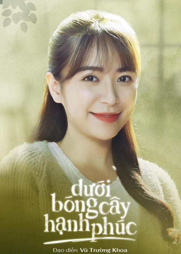 Dưới Bóng Cây Hạnh Phúc