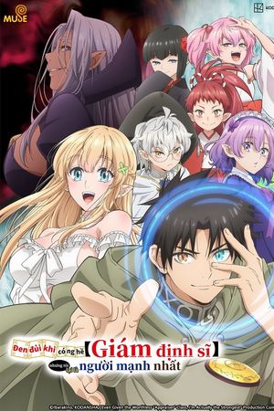 Đen Đủi Khi Có Nghề Giám Định Sĩ Nhưng Tôi Lại Là Người Mạnh Nhất