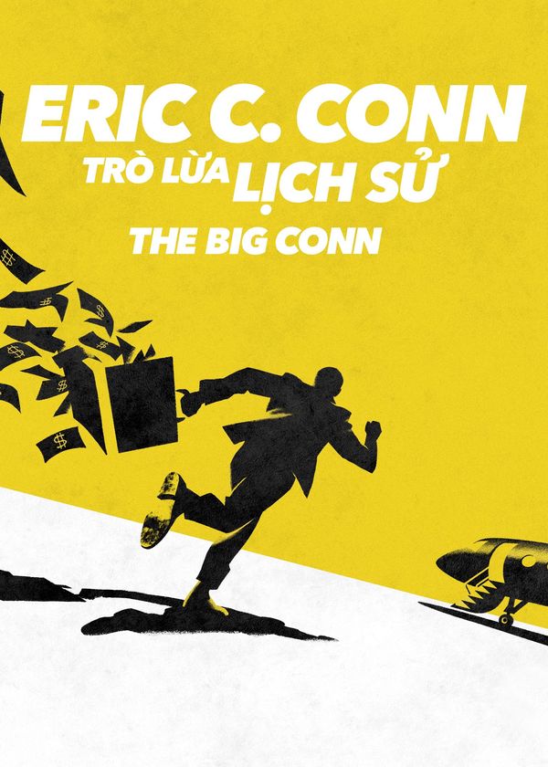 Eric C. Conn: Trò Lừa Lịch Sử