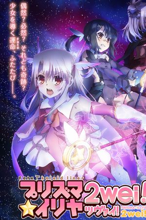 Fate/kaleid liner Thiếu nữ ma pháp - Illya 2wei