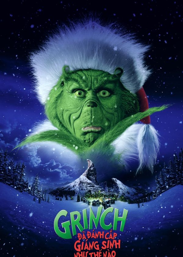 Grinch Đã Đánh Cắp Giáng Sinh Như Thế Nào
