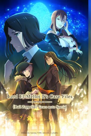 Hồ Sơ Của Lord El-Melloi Đệ Nhị - Chuyến Tàu Sưu Tập Ma Nhãn (Tập Đặc Biệt)