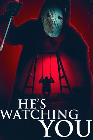He's Watching You