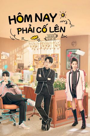 Hôm Nay Phải Cố Lên