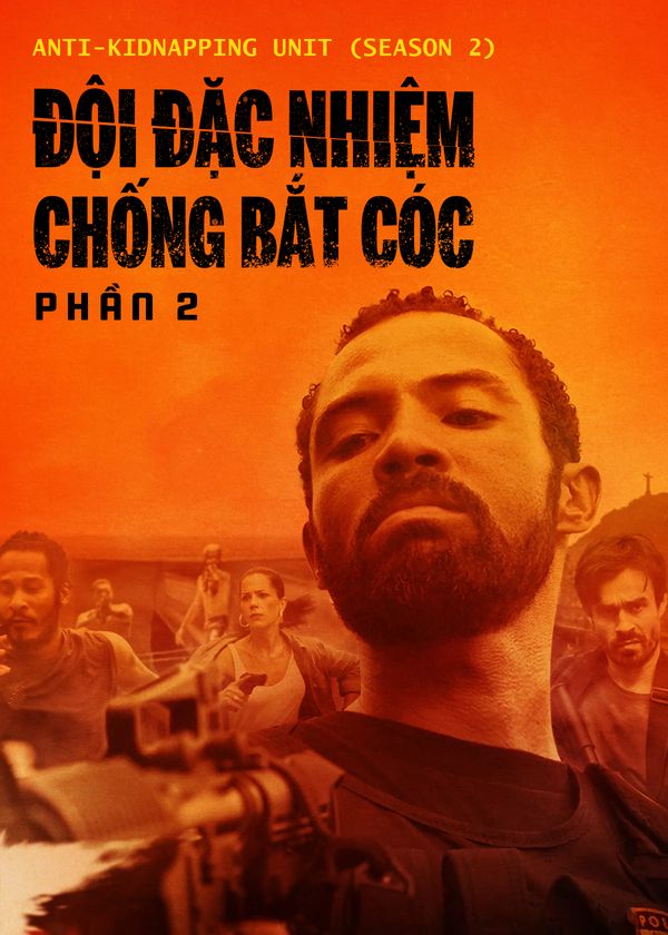 Đội Đặc Nhiệm Chống Bắt Cóc - Phần 2