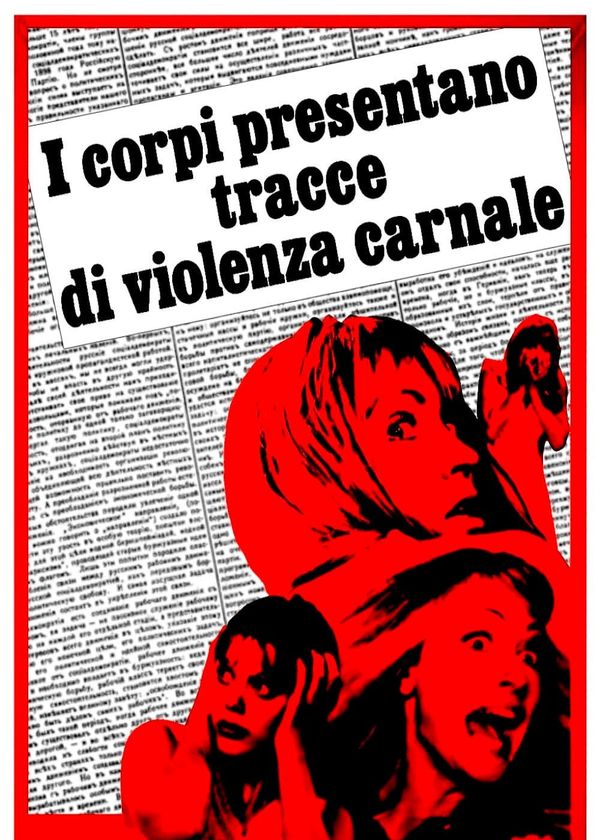 I corpi presentano tracce di violenza carnale