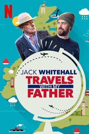 Jack Whitehall: Du Lịch Cùng Cha Tôi (Phần 5)