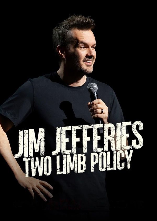 Jim Jefferies: Chính Sách Hai Chi