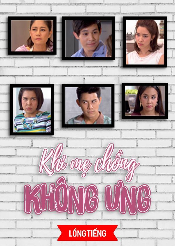 Khi Mẹ Chồng Không Ưng