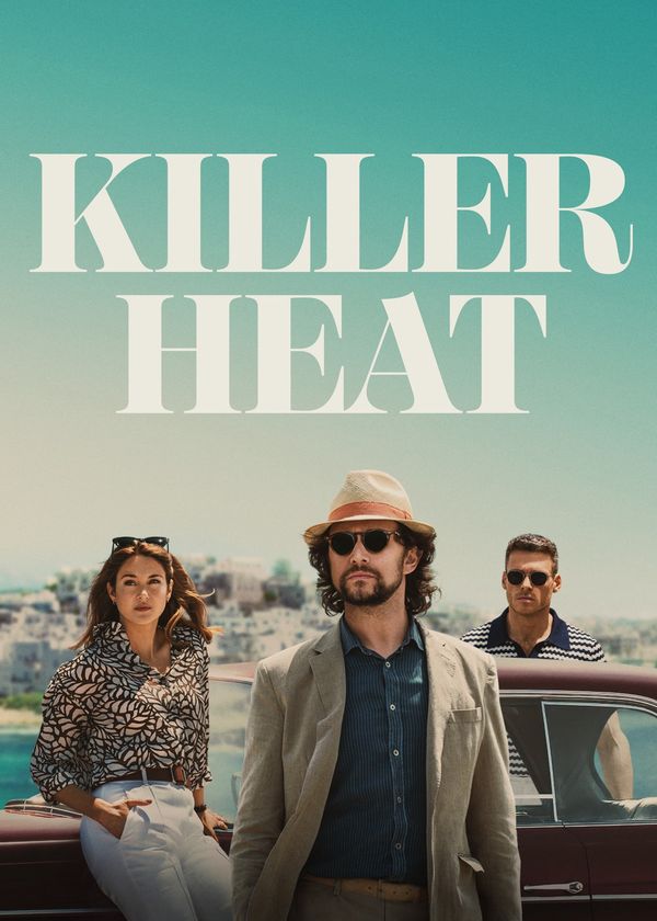 Killer Heat