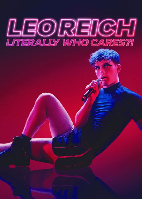 Leo Reich: Ai Thèm Quan Tâm Chứ