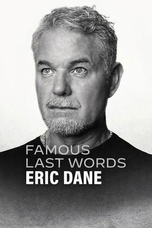 Lời Cuối Của Sao: Eric Dane