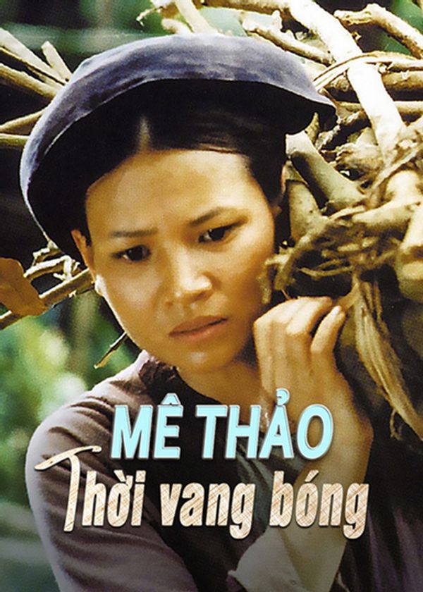 Mê Thảo Thời Vang Bóng