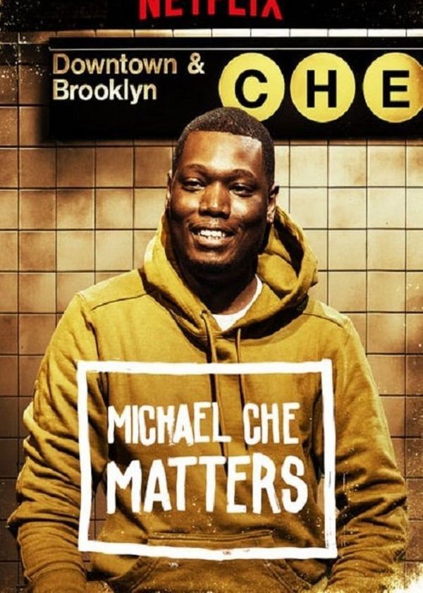 Michael Che Matters