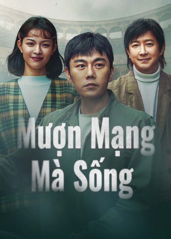 Mượn Mạng Mà Sống