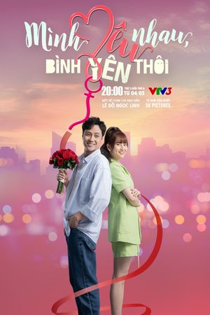 Mình Yêu Nhau, Bình Yên Thôi