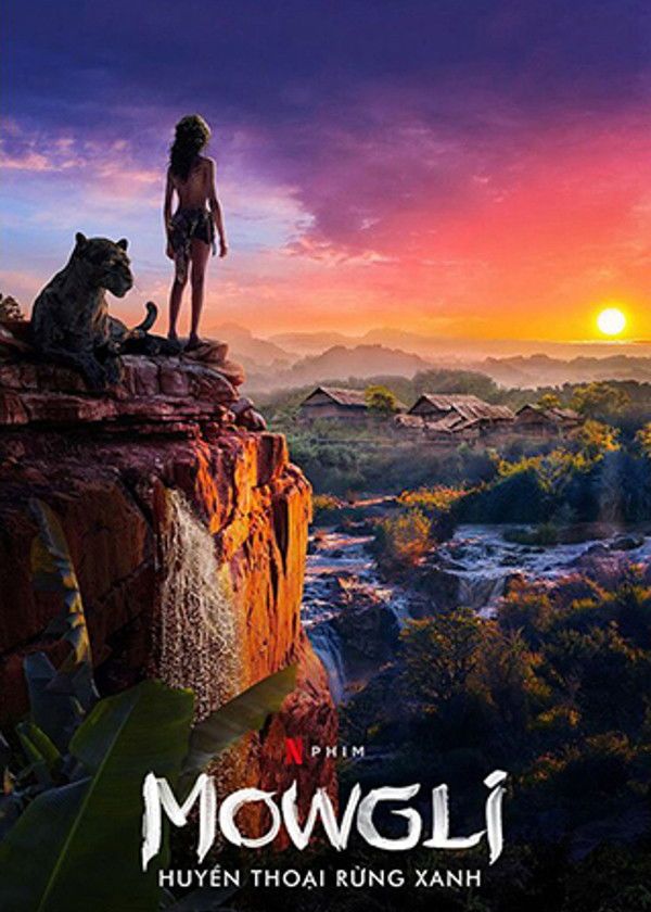 Mowgli: Cậu Bé Rừng Xanh (Huyền Thoại Rừng Xanh)