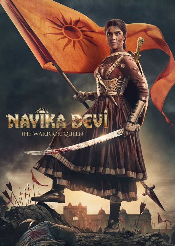 Nayika Devi: Nữ Hoàng Chiến Binh