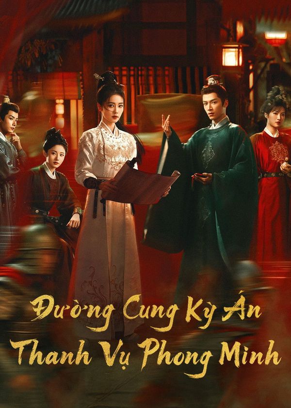 Đường Cung Kỳ Án: Thanh Vụ Phong Minh