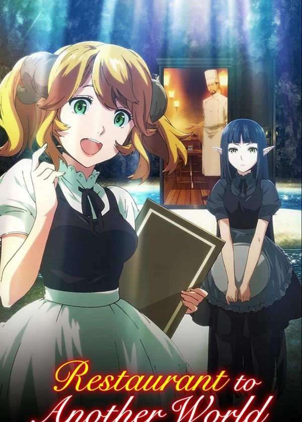 Nhà hàng dị giới (Phần 1)