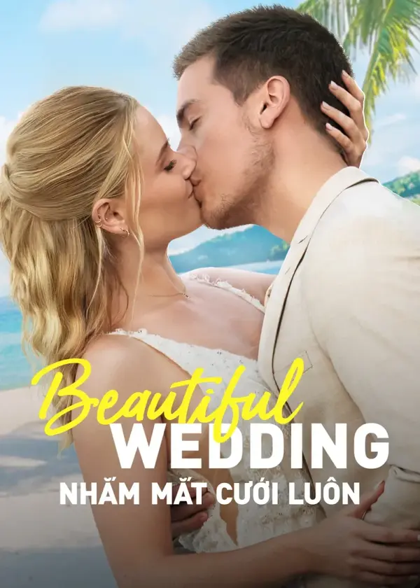 Nhắm Mắt Cưới Luôn