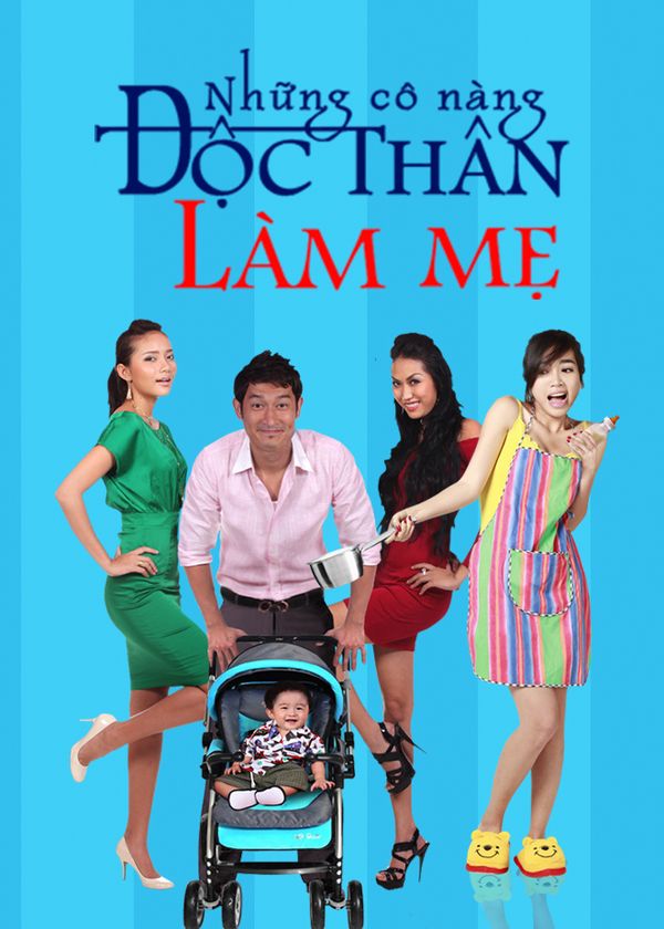 Những Cô Nàng Độc Thân Làm Mẹ