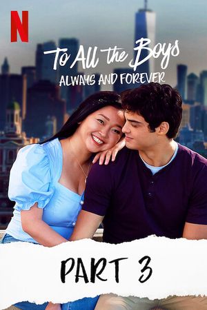 Những chàng trai năm ấy: Mãi yêu (Phần 3)