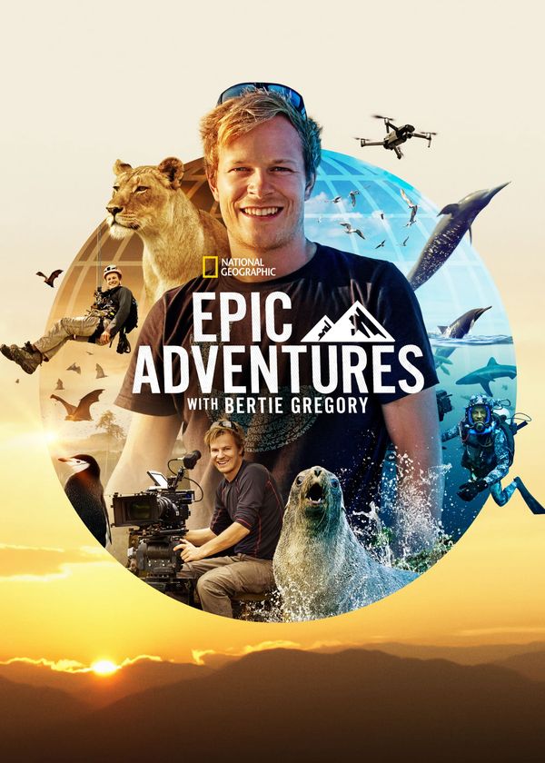 Những Cuộc Phiêu Lưu Hùng Tráng Cùng Bertie Gregory