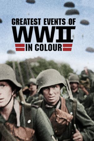 Những sự kiện lớn nhất Thế chiến II (bản màu)