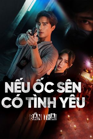Nếu Ốc Sên Có Tình Yêu (Bản Thái)