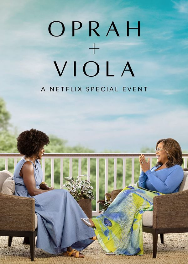 Oprah + Viola: Sự Kiện Đặc Biệt Của Netflix