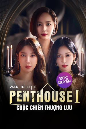 Penthouse: Cuộc Chiến Thượng Lưu Phần 1