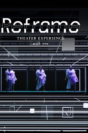 Perfume: Reframe - Hòa nhạc qua màn ảnh