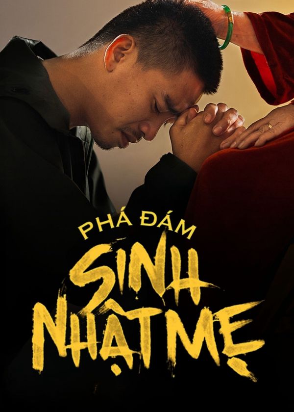 Phá Đám: Sinh Nhật Mẹ