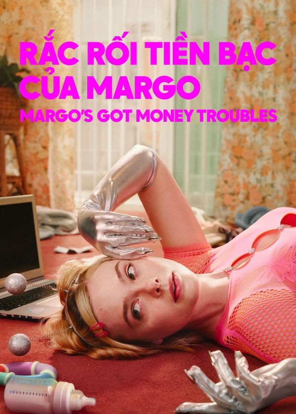 Rắc Rối Tiền Bạc Của Margo