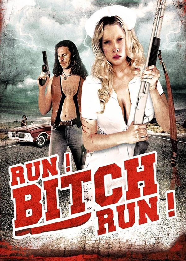 Run! Bitch Run!