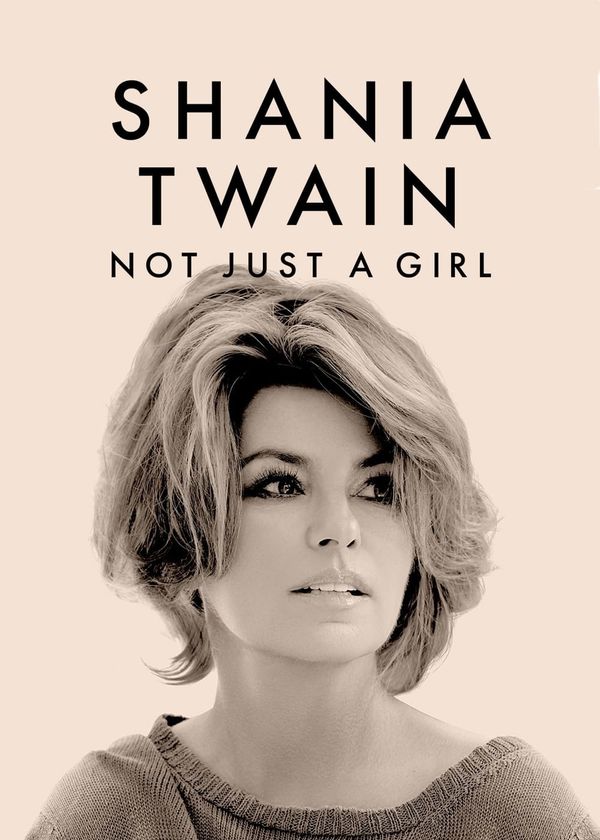 Shania Twain: Không chỉ là một cô gái